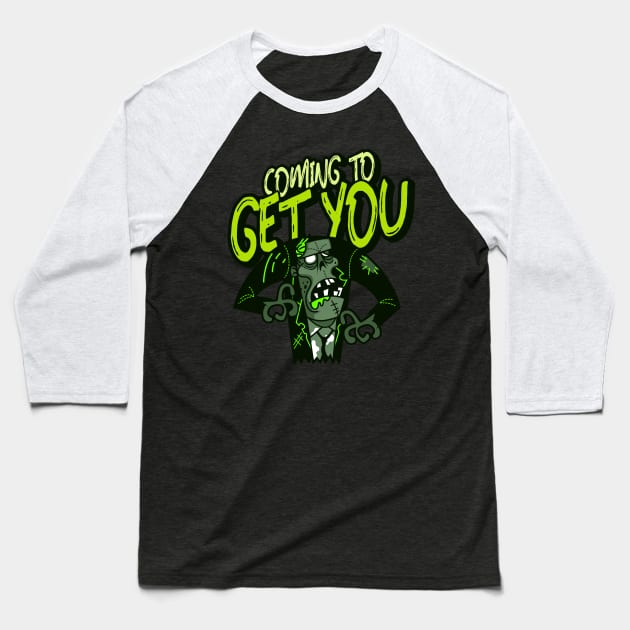 Coming To Get You Funny Zombie Halloween Design Baseball T-Shirt by Up 4 Tee